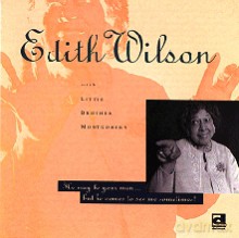 Edith Wilson: He May Be Your Man [CD]