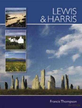 Lewis and Harris: Pevensey Island Guides - Francis Thompson [KSIĄŻKA]