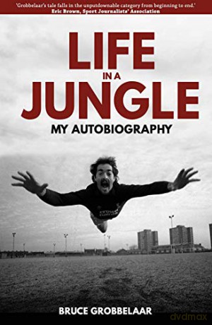 Life in a Jungle - Bruce Grobbelaar [KSIĄŻKA]