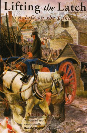 Lifting the Latch: A Life on the Land - Based on the Life of Mont Abbott of Enstone, Oxfordshire - Sheila Stewart [KSIĄŻKA]