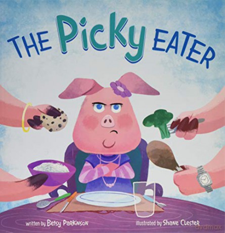 Little Boost: The Picky Eater - Betsy Parkinson [KSIĄŻKA]