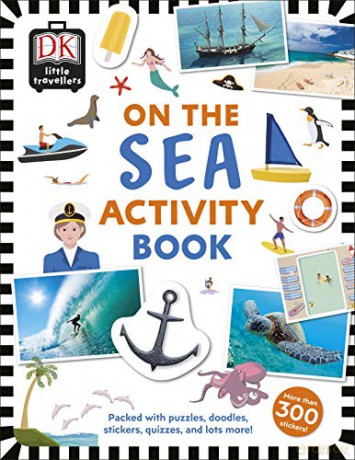 Little Travellers On the Sea: Packed with puzzles, doodles, stickers, quizzes, and lots more (Activity Books) [KSIĄŻKA]