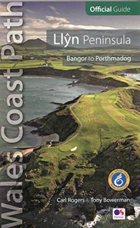 Llyn Peninsula: Wales Coast Path Official Guide (Bangor to Porthmadog) - Carl Rogers [KSIĄŻKA]