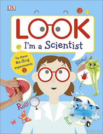 Look I'm a Scientist (Look! I'm Learning) [KSIĄŻKA]
