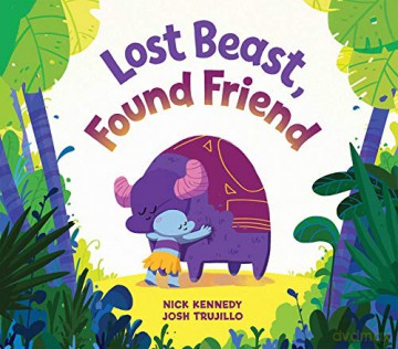 Lost Beast, Found Friend - Josh Trujillo [KSIĄŻKA]