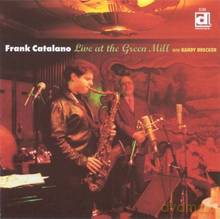 Frank Catalano: Live At The Green Mill [CD]