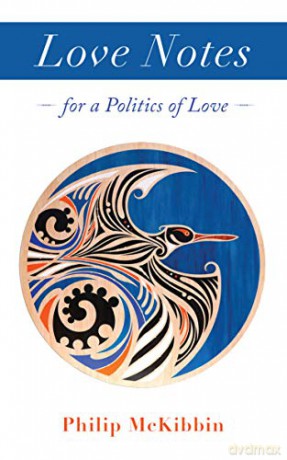 Love Notes: For a Politics of Love - Philip McKibbin [KSIĄŻKA]