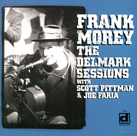 Frank Morey: The Delmark Sessions [CD]