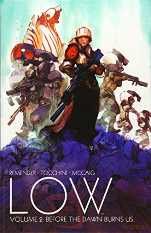 Low Volume 2: Before the Dawn Burns Us (Low Tp) - Rick Remender [KOMIKS]