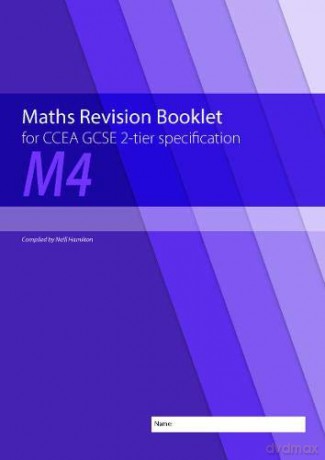 M4 Maths Revision Booklet for CCEA GCSE 2-tier Specification - Neill Hamilton [KSIĄŻKA]