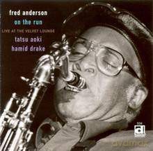 Fred Anderson Trio: On The Run - Live At The Velvet Lounge [CD]