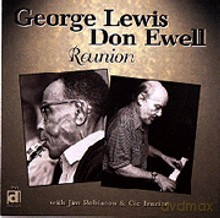 George Lewis & Don Ewell: Reunion [CD]