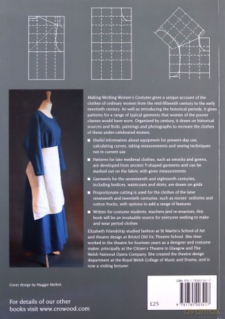 Making Working Women's Costume: Patterns for clothes from the mid-15th to mid-20th centuries - Elizabeth Friendship [KSIĄŻKA]