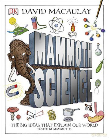 Mammoth Science: The Big Ideas That Explain Our World [KSIĄŻKA]