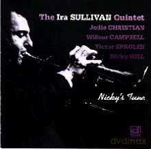 Ira Sullivan: Nicky's Tune [CD]