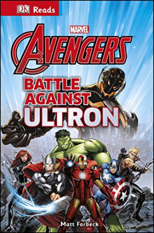 Marvel Avengers Battle Against Ultron (DK Reads Reading Alone) [KSIĄŻKA]