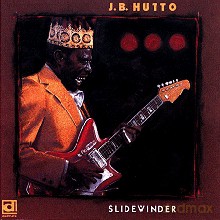 J. B. Hutto: Slidewinder With The Hawks [CD]