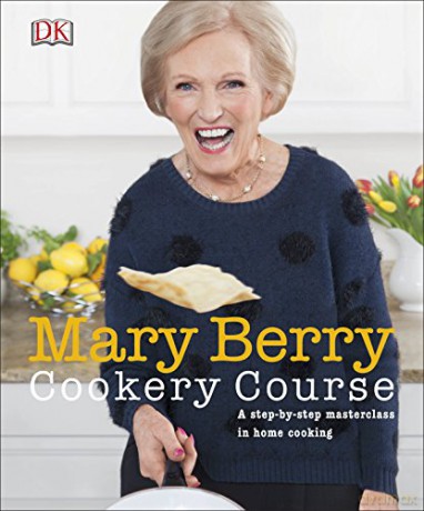 Mary Berry Cookery Course: A Step-by-Step Masterclass in Home Cooking - Mary Berry [KSIĄŻKA]