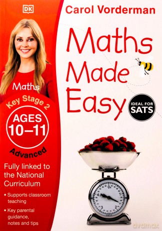 Maths Made Easy Ages 10-11 Key Stage 2 Advanced (Made Easy Workbooks) - Carol Vorderman [KSIĄŻKA]