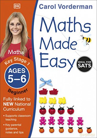 Maths Made Easy Ages 5-6 Key Stage 1 Beginner (Made Easy Workbooks) - Carol Vorderman [KSIĄŻKA]