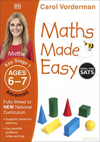 Maths Made Easy Ages 6-7 Key Stage 1 Advanced (Made Easy Workbooks) - Carol Vorderman [KSIĄŻKA]