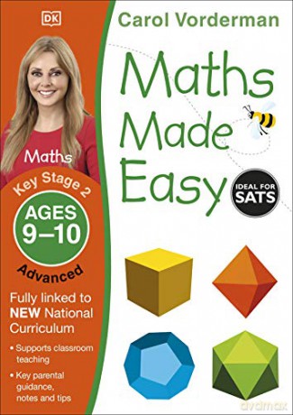 Maths Made Easy Ages 9-10 Key Stage 2 Advanced (Made Easy Workbooks) - Carol Vorderman [KSIĄŻKA]