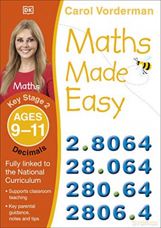 Maths Made Easy Decimals Ages 9-11 Key Stage 2 (Made Easy Workbooks) - Carol Vorderman [KSIĄŻKA]