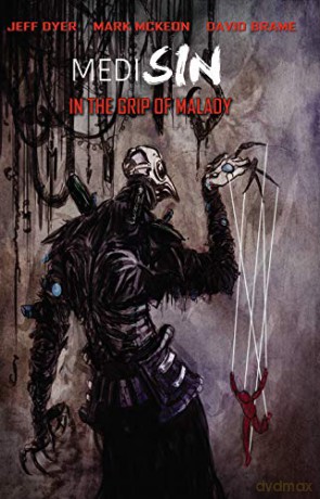 MediSin: In the Grip of Malady - Jeff Dyer [KSIĄŻKA]
