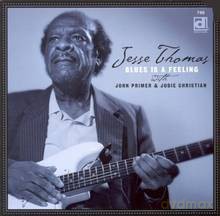 Jesse Thomas: Blues is A Feeling [CD]