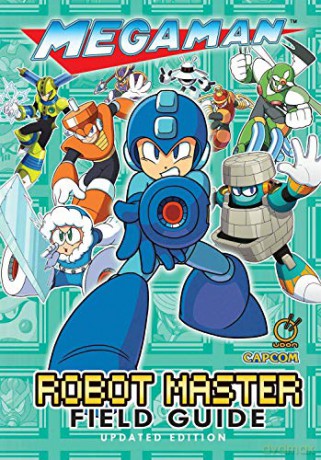 Mega Man: Robot Master Field Guide - Updated Edition - David Oxford [KOMIKS]