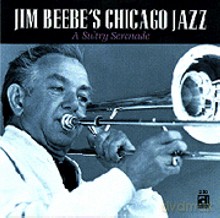 Jim Beebe's Chicago Jazz: A Sultry Serenade [CD]