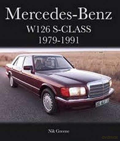 Mercedes-Benz W126 S-Class 1979-1991 (Crowood Autoclassics) - Nik Greene [KSIĄŻKA]