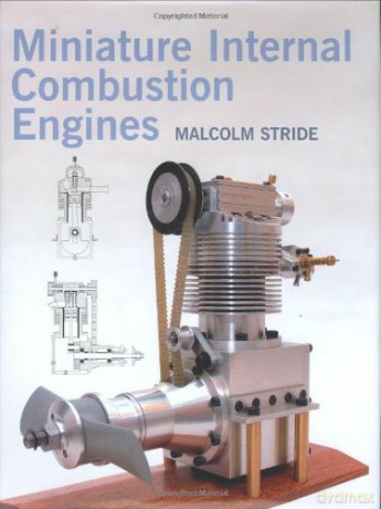 Miniature Internal Combustion Engines - Malcolm Stride [KSIĄŻKA]
