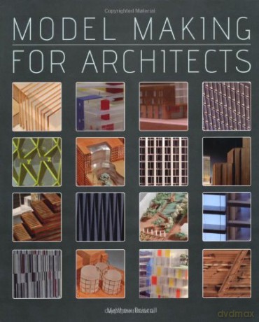 Model Making for Architects - Matt Driscoll [KSIĄŻKA]