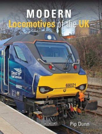 Modern Locomotives of the UK - Pip Dunn [KSIĄŻKA]