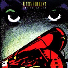 Jimmy Forrest: Night Train [CD]