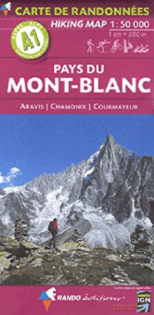 Mont-Blanc (Pays du) - Aravis - Chamonix - Courmayeur A1: carte de randonnées (Hiking Map) - Rando Editions [KSIĄŻKA]