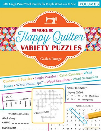 More Happy Quilter Variety Puzzles-Volume 3: 60+ large-print word puzzles for people who love to sew - Gailen Runge [KSIĄŻKA]
