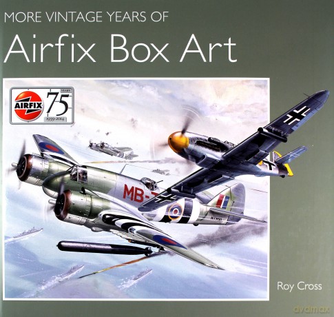 More Vintage Years of Airfix Box Art - Roy Cross [KSIĄŻKA]