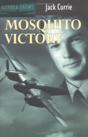 Mosquito Victory (Goodall) - Jack Currie [KSIĄŻKA]
