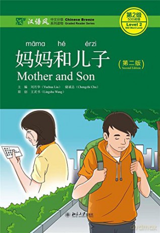 Mother and Son - Chinese Breeze Graded Reader, Level 2: 500 words level - Liu Yuehua [KSIĄŻKA]