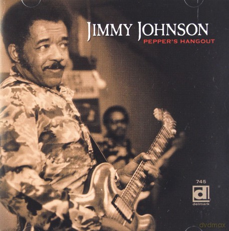 Jimmy Johnson: Peppers Hangout [CD]