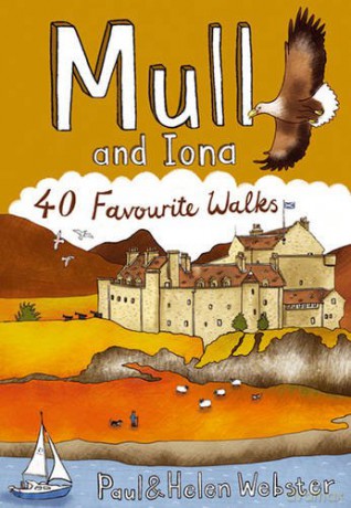 Mull and Iona: 40 Favourite Walks (Pocket Mountains) (Pocket Mountains S.) - Paul Webster [KSIĄŻKA]