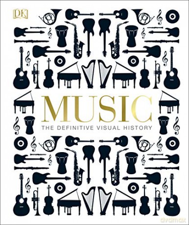 Music: The Definitive Visual History [KSIĄŻKA]