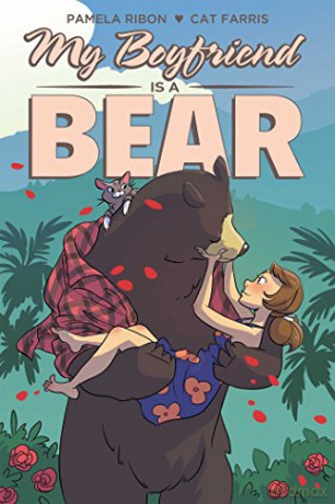 My Boyfriend is a Bear - Pamela Ribon [KOMIKS]