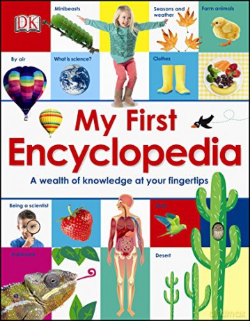 My First Encyclopedia: A Wealth of Knowledge at your Fingertips [KSIĄŻKA]