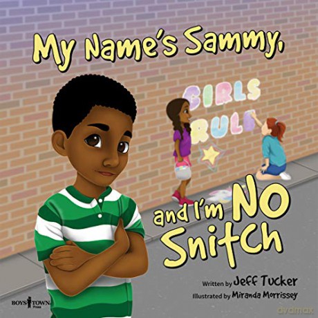 My Name Is Sammy, and I'm No Snitch - Tucker Jeff [KSIĄŻKA]