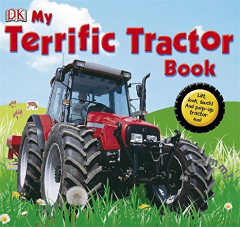 My Terrific Tractor Book (Dk Preschool) [KSIĄŻKA]