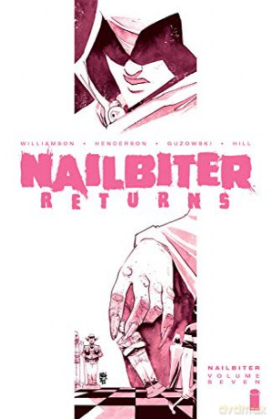 Nailbiter Volume 7: Nailbiter Returns - Joshua Williamson [KOMIKS]