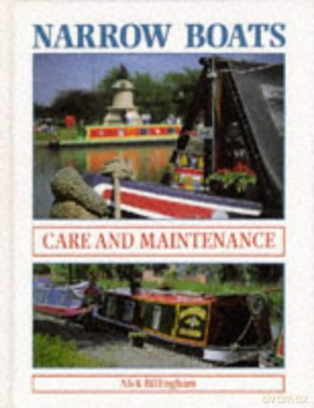 Narrow Boats: Care and Maintenance - Nick Billingham [KSIĄŻKA]